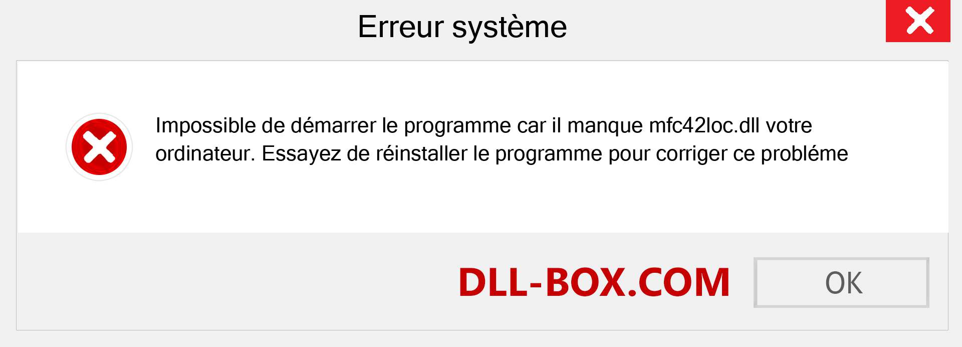 Le fichier mfc42loc.dll est manquant ?. Télécharger pour Windows 7, 8, 10 - Correction de l'erreur manquante mfc42loc dll sur Windows, photos, images